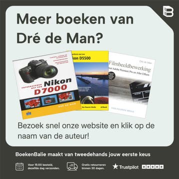 Fotograferen met een professionele Nikon 9789043017572, Verzenden, Dré de Man