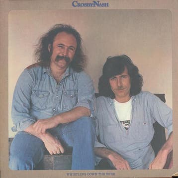 Crosby &amp; Nash - Whistling Down The Wire, Cd's en Dvd's, Verzenden, Gebruikt