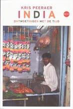 India - Ontmoetingen met de tijd 9789064454806 K. Peeraer, Boeken, Verzenden, Gelezen, K. Peeraer