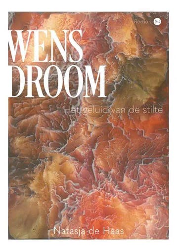 Wensdroom 9789464688153 Natasja de Haas, Verzenden, Gelezen, Natasja de Haas