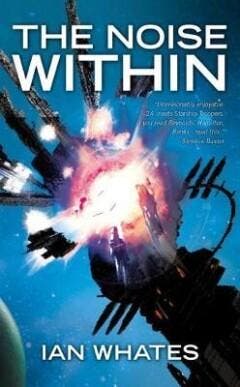 THE NOISE WITHIN 9781906735647 Ian Whates, Verzenden, Gelezen, Ian Whates