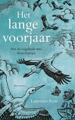 Het lange voorjaar (9789045037745, Laurence Rose), Boeken, Natuur, Verzenden, Nieuw