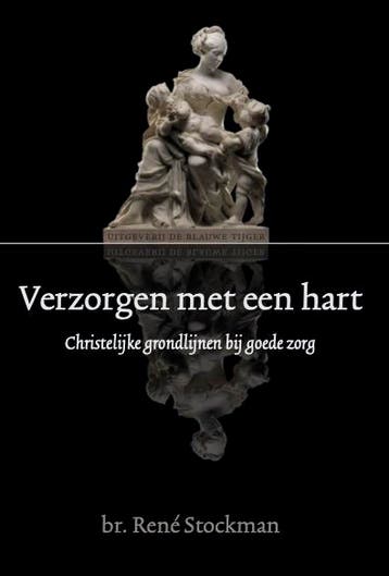 Verzorgen met een hart 9789493262225 René Stockman, Verzenden, René Stockman