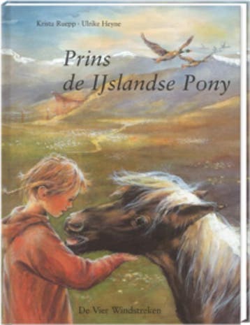 Prins, de IJslandse pony / Een Vier Windstreken prentenboek, Verzenden, Gelezen, U. Heyne