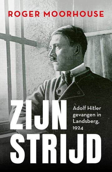 Zijn strijd 9789401919982 Roger Moorhouse, Boeken, Verzenden, Zo goed als nieuw, Roger Moorhouse