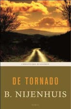 De tornado 9789043504768 B. Nijenhuis, Boeken, Verzenden, Gelezen, B. Nijenhuis