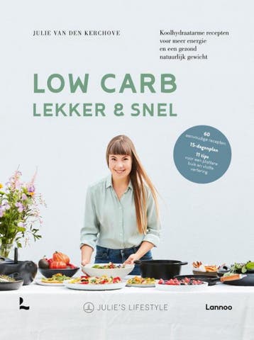 Low carb, lekker en snel 9789401483179, Verzenden, Zo goed als nieuw, Julie van den Kerchove