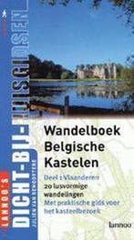 Groot wandelboek Belgische kastelen / Lannoos, Verzenden, Zo goed als nieuw, J. van Remoortere