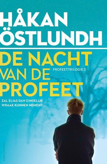 De nacht van de profeet / De Profeettrilogie / 3, Boeken, Verzenden, Zo goed als nieuw, Håkan Östlundh