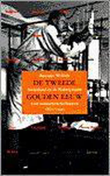 TWEEDE GOUDEN EEUW 9789035119420 B. Willink, Verzenden, Gelezen, B. Willink