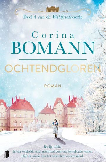Ochtendgloren / Waldfriede / 4 9789022599013 Corina Bomann, Verzenden, Zo goed als nieuw, Corina Bomann