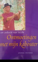 ONTMOETINGEN MET MIJN KABOUTER 9789075045093 Anders Pieterse, Verzenden, Anders Pieterse