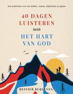 40 Dagen luisteren naar het hart van God 9789059992948, Boeken, Verzenden, Gelezen, Reinier Blijleven