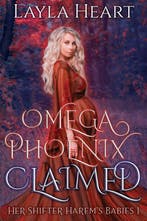 Omega Phoenix: Claimed / Her Shifter Harems Babies / 1, Livres, Verzenden, Layla Heart