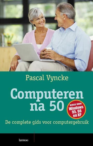 Computeren na 50 (Windows XP) 9789020966626 Pascal Vyncke, Verzenden, Pascal Vyncke