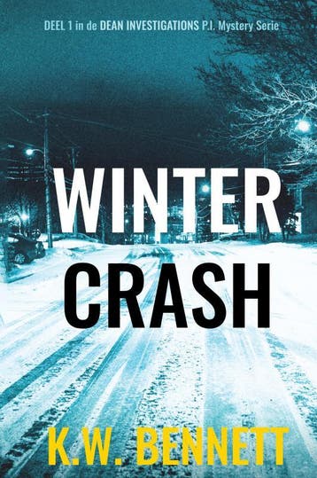 Winter Crash 9789464485103 K.W. Bennett, Verzenden, Gelezen, K.W. Bennett