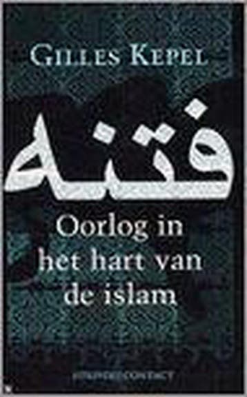 Oorlog in het hart van de islam 9789025426835 G. Kepel, Verzenden, G. Kepel