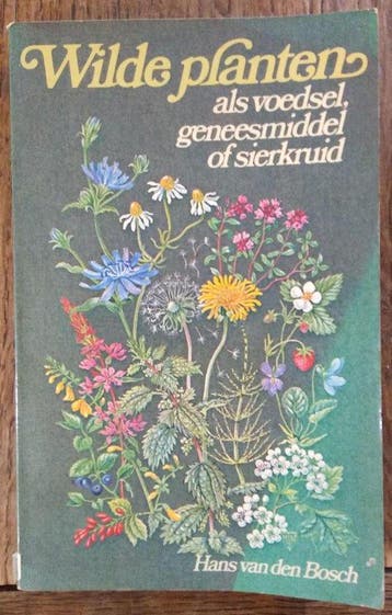 Wilde planten als voedsel geneesmiddel - van den Bosch, Verzenden, Nieuw