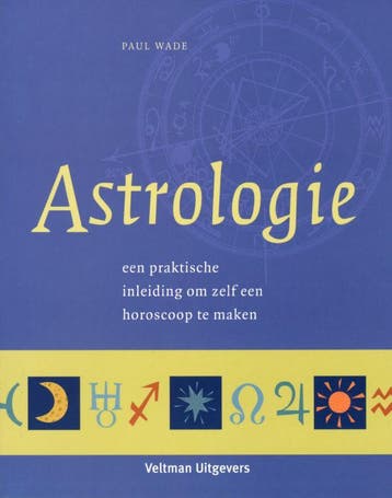 Astrologie 9789059205864 Paul Wade, Boeken, Verzenden, Zo goed als nieuw, Paul Wade