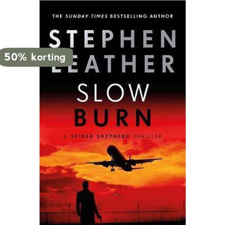 Slow Burn EXPORT 9781473671980 Stephen Leather, Livres, Langue | Anglais, Envoi