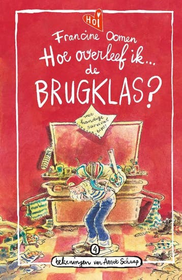 Hoe overleef ik de brugklas? / Hoe overleef ik / 4, Verzenden, Zo goed als nieuw, Francine Oomen