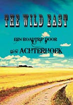 Boek - The Wild East – Een Roadtrip door d’n Achterhoek, Verzenden, Gelezen, Robin Steentjes