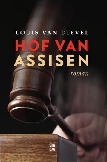 Hof van Assisen 9789460011184 Louis van Dievel, Boeken, Verzenden, Gelezen, Louis van Dievel