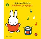 Wat hoor je Nijntje? 9789056476113 Dick Bruna, Verzenden, Dick Bruna