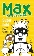 Superheld / Max Modderman / 6 9789402706680 Matt Stanton, Verzenden, Matt Stanton