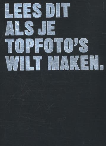 Lees dit als je topfotos wilt maken / Lees dit, Verzenden, Henry Carroll