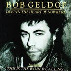 Bob Geldof - Deep In The Heart Of Nowhere, Verzenden, Gebruikt