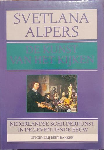 De kunst van het kijken - Alpers, Boeken, Verzenden, Nieuw