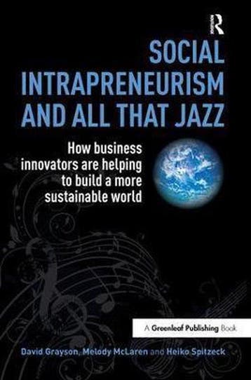 Social Intrapreneurism & All That Jazz 9781783530519, Verzenden, David Grayson
