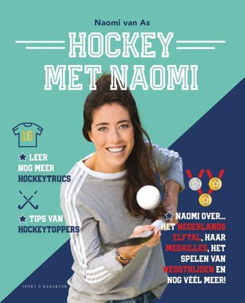 Hockey met Naomi 9789045213071 Naomi van As, Verzenden, Naomi van As