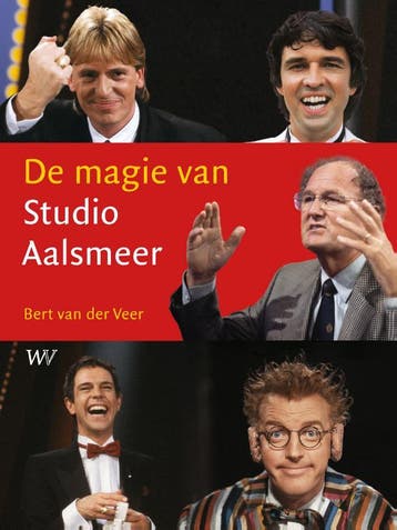 De magie van Studio Aalsmeer 9789076905518 Bert van der Veer, Livres, Cinéma, Tv & Médias, Verzenden, Bert van der Veer