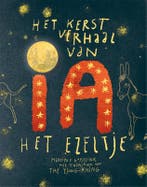Het kerstverhaal van Ia, het ezeltje 9789462623743, Verzenden, Zo goed als nieuw, Martine Gosselink