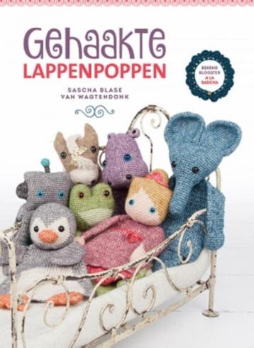 Gehaakte lappenpoppen / Haken a la Sascha 9789043918732, Verzenden, Zo goed als nieuw, Sascha Blase-Van Wagtendonk