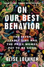 On Our Best Behavior 9780593243039 Elise Loehnen, Boeken, Verzenden, Gelezen, Elise Loehnen
