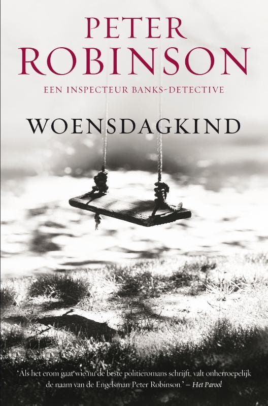 Woensdagkind / DCI Banks / 6 9789022993972 Peter Robinson, Boeken, Thrillers, Gelezen, Verzenden
