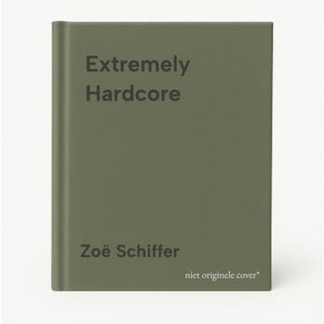 Extremely Hardcore 9780593716601 Zoë Schiffer, Verzenden, Gelezen, Zoë Schiffer