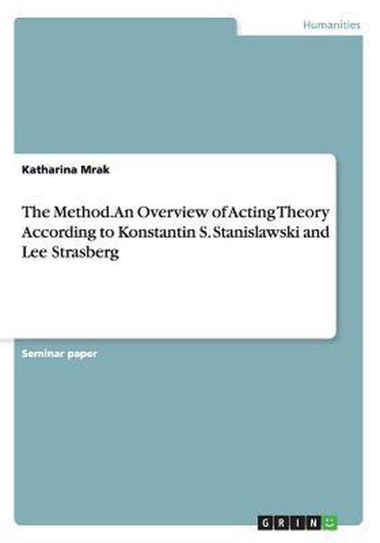The Method. An Overview of Acting Theory According, Boeken, Taal | Engels, Gelezen, Verzenden