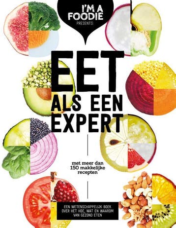 Eet als een expert / Im a Foodie presents 9789021571539, Boeken, Verzenden, Zo goed als nieuw, Marijke Berkenpas