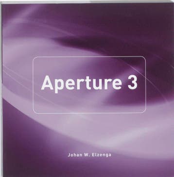Aperture 3 / Mac 9789043019606 Johan W. Elzenga, Verzenden, Zo goed als nieuw, Johan W. Elzenga