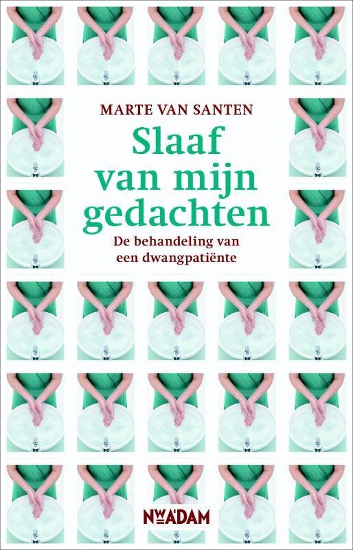 Slaaf van mijn gedachten 9789046810545 Marte van Santen, Boeken, Psychologie, Gelezen, Verzenden