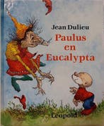 PAULUS EN EUCALYPTA 9789025832407 Jean Dulieu, Verzenden, Jean Dulieu