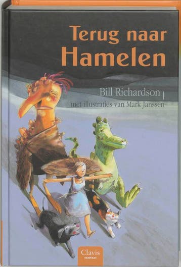Terug naar Hamelen 9789044803778 Bill Richardson, Verzenden, Gelezen, Bill Richardson