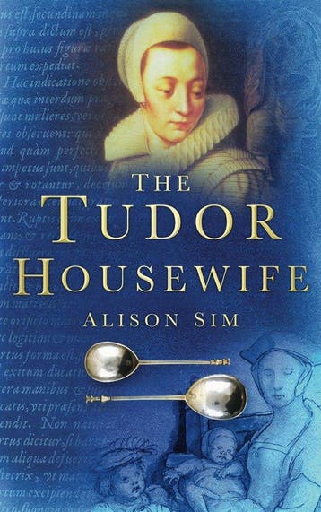The Tudor Housewife 9780750937740 Alison Sim, Verzenden, Gelezen, Alison Sim