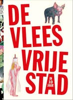 De vleesvrije stad (in 10 jaar) 9789083078625, Verzenden, Gelezen, Aetzel Griffioen
