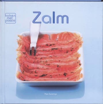 Zalm / Koken met passie 9789087241308 Thea Spierings, Verzenden, Thea Spierings