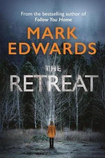 The Retreat 9781477805176 Mark Edwards, Verzenden, Gelezen, Mark Edwards